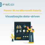 Power BI no Microsoft Fabric: Visualização de dados data-driven