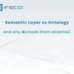 Semantic Layer vs Ontology. Porque a IA tornou ambas essenciais?